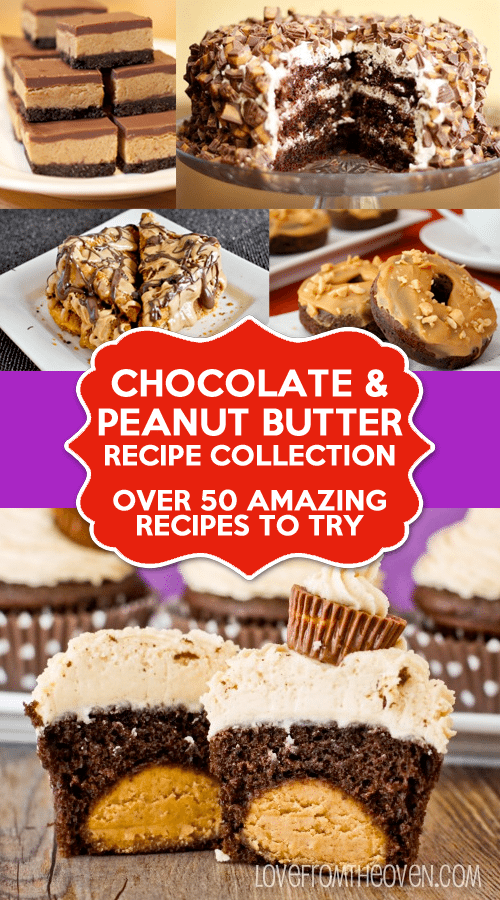 Over 50 amazing chocolate and peanut butter recipes you need to try!