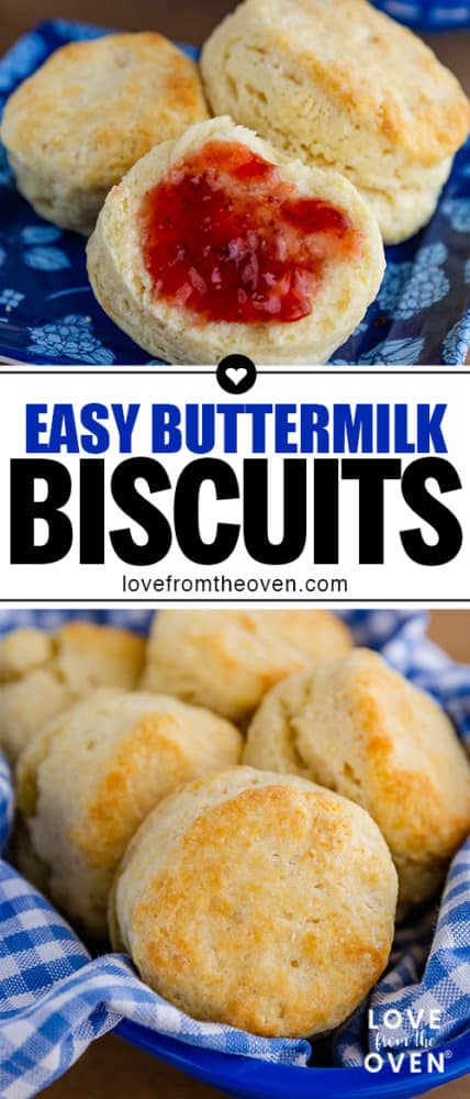 The Easiest Buttermilk Biscuits • Love From The Oven