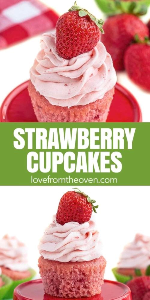 Easy Strawberry Cupcakes Recipe • Love From The Oven