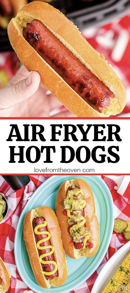 Easy Air Fryer Hot Dogs • Love From The Oven