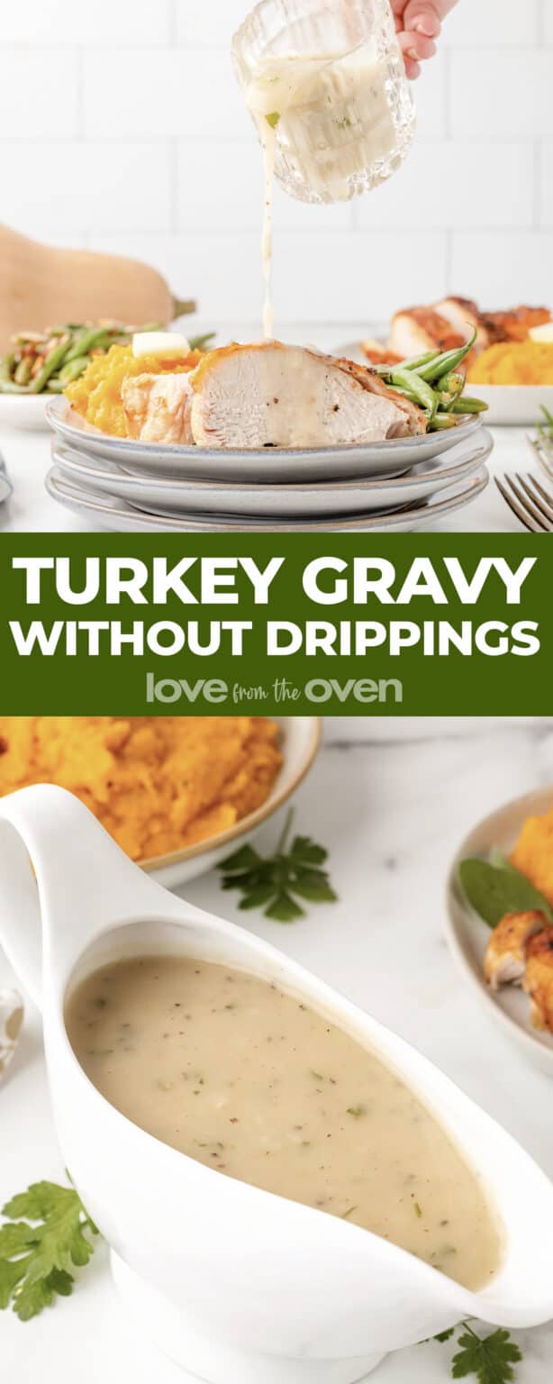 Turkey Gravy Without Drippings • Love From The Oven