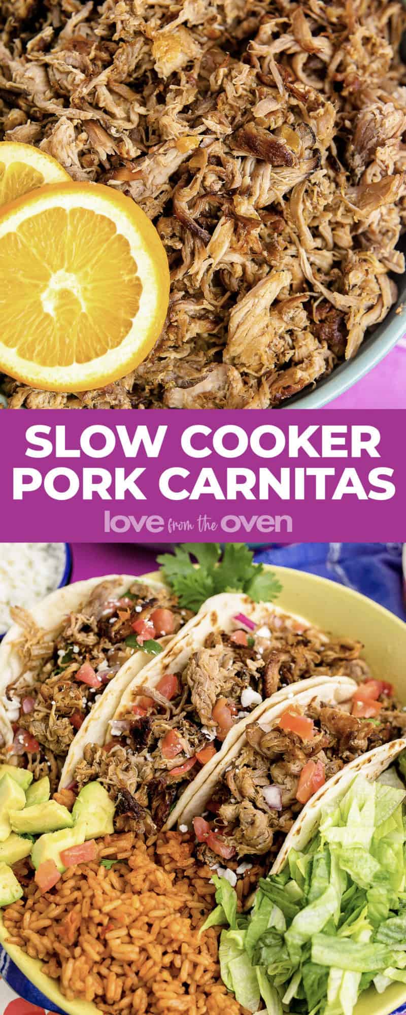 Slow Cooker Pork Carnitas • Love From The Oven