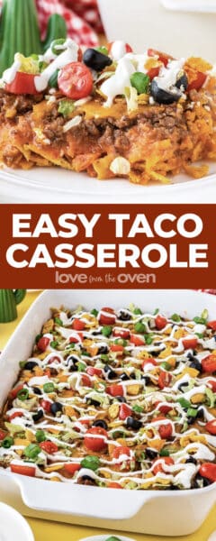 Taco Casserole • Love From The Oven