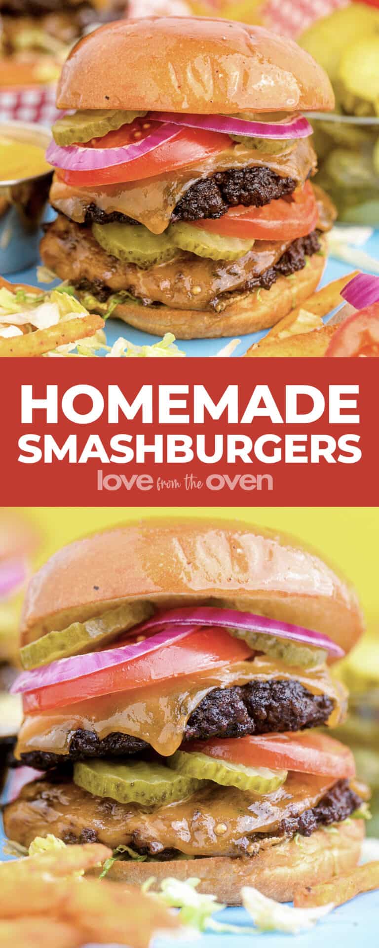 Smashburger Recipe • Love From The Oven