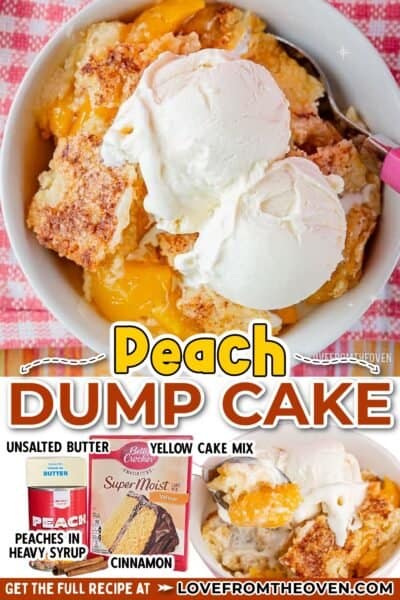 Quick& Easy Peach Dump Cake Recipe • Love From The Oven