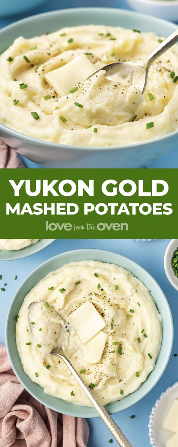 Yukon Gold Mashed Potatoes • Love From The Oven 