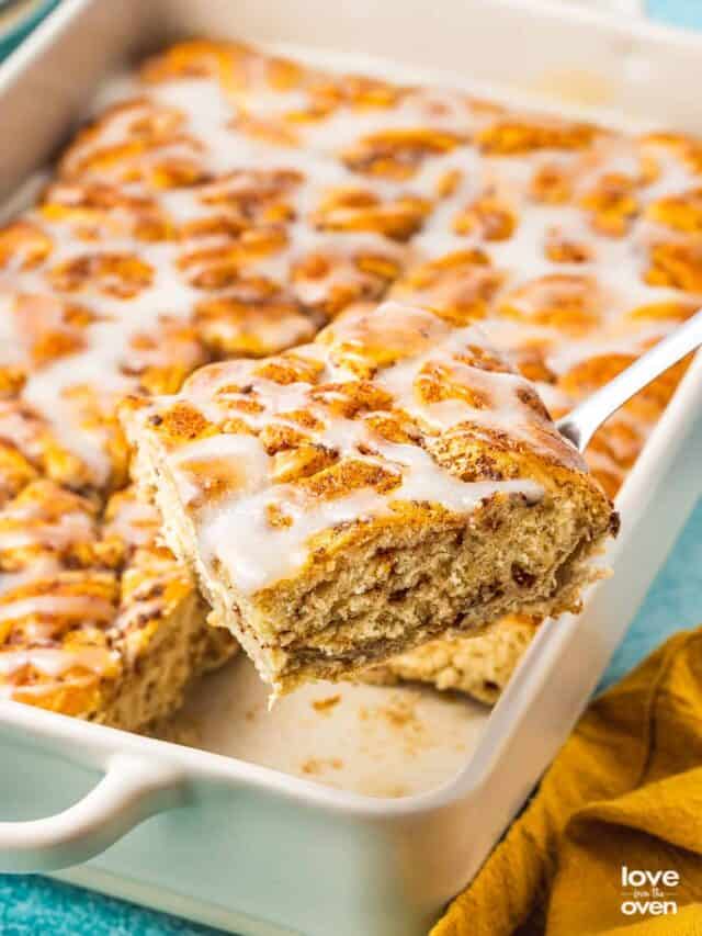 Cinnamon Roll Casserole Story • Love From The Oven