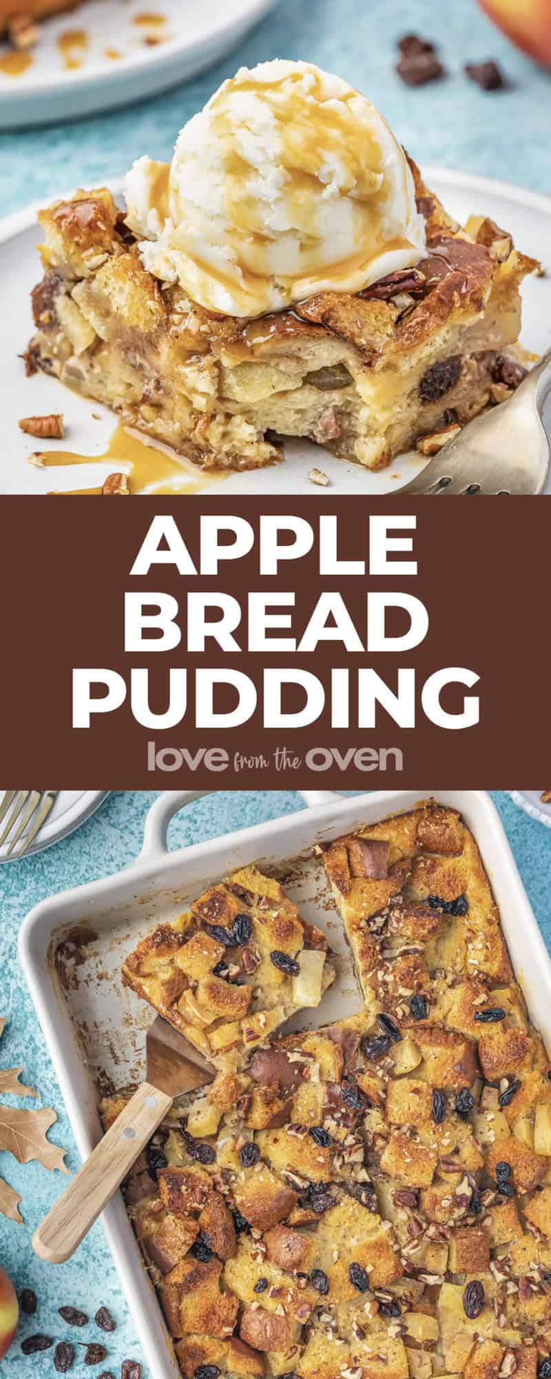 A slice of apple bread pudding and a pan of bread pudding.